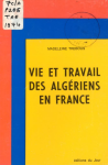Vie et travail des algériens en France