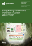 Agriculture, vol. 14, n. 8 - August 2024 - Strengthening soil structure improves soil carbon sequestration