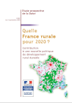 Quelle France rurale pour 2020 ? Contribution à une nouvelle politique de développement rural durable
