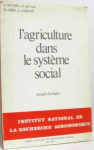 L'agriculture dans le système social : recueil d'articles [Donation Louis Malassis]