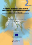 Rapport FEMISE 2006 sur le partenariat euro-méditerranéen : analyses et propositions du Forum Euro-Méditerranéen des Instituts Economiques