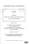 Construction de l'espace euro-méditerranéen. Vol. 1 : le Maroc enjeux d'une libéralisation des échanges avec l'UE