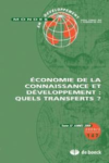 Mondes en développement, n. 147 - 01/07/2009 - Economie de la connaissance et développement : quels transferts ?