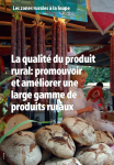 La qualité du produit rural : promouvoir et améliorer une large gamme de produits ruraux