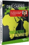 Les dessous des cartes : richesse et pauvreté des nations[DVD]