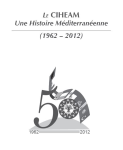 Le CIHEAM : une histoire méditerranéenne (1962 – 2012)