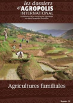 Dossiers d'Agropolis International (Les), n. 19 - Février 2014 - Agricultures familiales