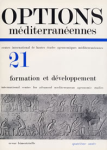Options méditerranéennes, n. 21 - 1973 - Formation et développement