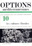 Options méditerranéennes, n. 10 - 1971/12 - Les cultures florales