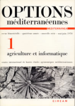 Options méditerranéennes, n. 1 - 1970/05-06 - Agriculture et informatique
