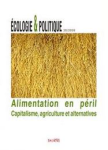 Ecologie et politique, n. 38 - Janvier 2009 - Alimentation en péril