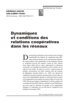 Dynamiques et conditions des relations coopératives dans les réseaux
