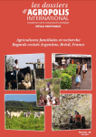 Dossiers d'Agropolis International (Les), n. 22 - Avril 2016 - Agricultures familiales et recherche