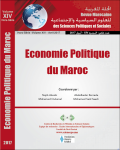 Revue marocaine des [ou de] sciences politiques et sociales, vol. 14 (h.s.) - Avril 2017 - Economie politique du Maroc