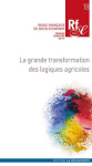 Revue française de socio-économie, n. 18 - Janvier 2017 - La grande transformation des logiques agricoles