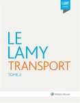 Lamy Transport. Tome 2 : commission de transport, mer, fer, air, commerce extérieur