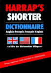 Harrap's shorter : dictionnaire anglais-français / français-anglais