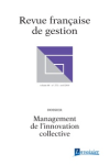 Revue française de gestion, n. 272 - 01/05/2018 - Management de l'innovation collective