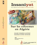 Insaniyat : Revue algérienne d'anthropologie et de sciences sociales, n. 75-76 - janvier-juin 2017 - Sur les réformes en Algérie