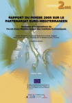 Rapport FEMISE 2005 sur le partenariat euro-méditerranéen : analyses et propositions du Forum Euro-Méditerranéen des Instituts Economiques