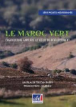 Le Maroc vert : l'agriculture familiale au coeur du développement