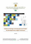 Guide de montage et d’évaluation des projets de développement intégré territoriaux