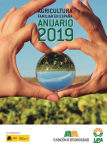 Agricultura familiar en Espana: anuario 2019. Un nuevo compromiso social con el mundo rural. Otro futuro es posible