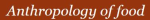 Anthropology of food, Articles VARIA - Juillet 2020