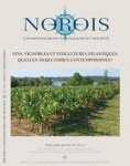 Norois, n. 255 - Avril 2020 - Vins, vignobles et viticultures atlantiques (volume 2). Quelles trajectoires contemporaines ?