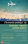 Economie politique (L'), n. 91 - Août-Septembre-Octobre 2021 - Tourisme : repartir comme avant ?