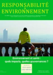 Annales des mines - Responsabilité et environnement, n. 104 - Octobre 2021 - Environnement et santé : quels impacts, quelles gouvernances ?