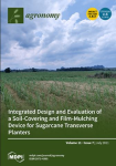 Agronomy, vol. 11, n. 7 - July 2021 - Integrated design and evaluation of a soil-covering and film-mulching device for sugarcane transverse planters 