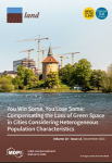 Land, vol. 10, n. 11 - November 2021 - You win some, you lose some: compensating the loss of green space in cities considering heterogeneous population characteristics