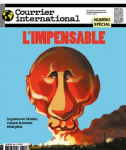 Courrier international, n. 1635 - 3 - 9 Mars 2022 - L'impensable : la guerre en Ukraine vue par la presse étrangère