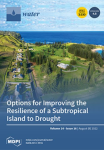 Water, vol. 14, n. 16 - August 2022 - Options for improving the resilience of a subtropical Island to drought