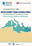 The water security nexus in North Africa: catalyzing regional coordination around climate change, resilience and migration