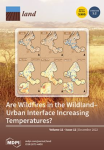 Land, vol. 11, n. 12 - December 2022 - Are wildfires in the Wildland-Urban interface increasing temperatures? 