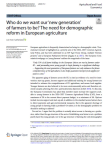 Who do we want our 'new generation' of farmers to be? The need for demographic reform in European agriculture