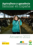 Agricultura familiar en Espana: anuario 2022. Agricultura y ganaderia