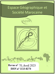 Espace géographique & société marocaine, n. 70 - Avril 2023 - Spécial études marocaines