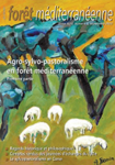 Forêt méditerranéenne, vol. 44, n. 3 - Septembre 2023 - Agro-sylvo-pastoralisme en forêt méditerranéenne - Première partie