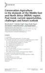 Chapter Five - Conservation Agriculture in the drylands of the Middle East and North Africa (MENA) region: past trend, current opportunities, challenges and future outlook