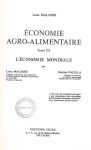 Economie agroalimentaire. Tome 3 : l'économie mondiale