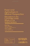 Food and agriculture in global perspective: Discussions in the Committee of the Whole of the United Nations