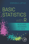 Basic statistics with R reaching decisions with data
