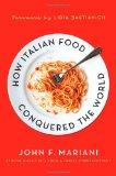 How italian food conquered the world