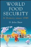 World food security: a history since 1945