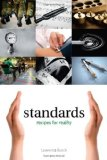 Standards : recipes for reality