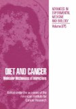 Diet and cancer: makers, prevention and treatment