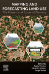 Mapping and forecasting land use: the present and future of planning
